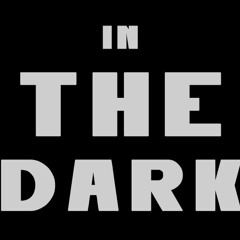 DEV - In The Dark [slow Edition]