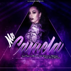 La Favi - Me Camela (feat. Rody The Voice, Nerak) Prod.La Maldad