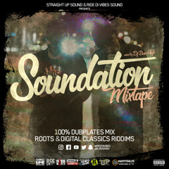 Soundation Mixtape (Straight Up Sound & Ride Di Vibes Sound)