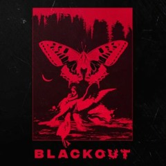 04. Blackout