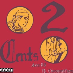 2 Cents ft. CoconutFam