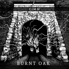 Cimm - Burnt Oak