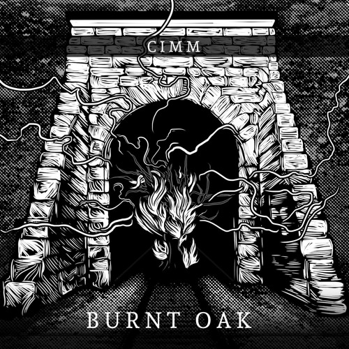 Cimm - Burnt Oak