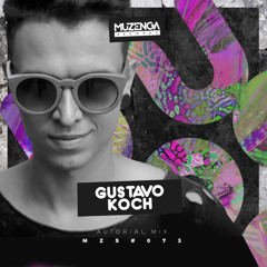 MZS #073 GUSTAVO KOCH (Podcast) | Muzenga Records