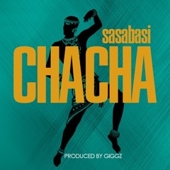 Chacha (Prod by Giggz)