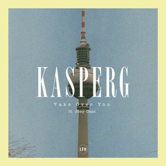 Kasper G - Take Over You ft. Joey Cass