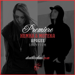 DT:Premiere | Hemka & Moteka - Apogee [Skryptöm]