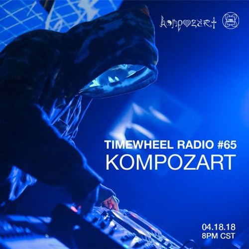 TIMEWHEEL RADIO SHOW #65 | KOMPOZART