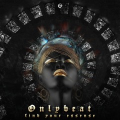 OnlyBeat - Find Your Essence *FREE DOWNLOAD*