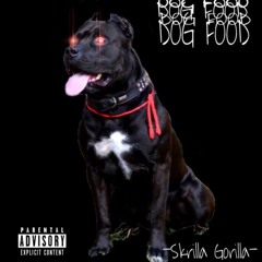 Skrilla - Dog Food