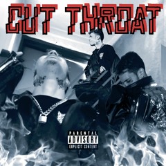 CUT THROAT.Produced by Johnny Bangz on Da Track