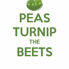 Peas Turnip da Beets