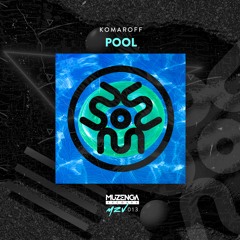 Komaroff - Pool (Originai Mix) | FREE DOWNLOAD