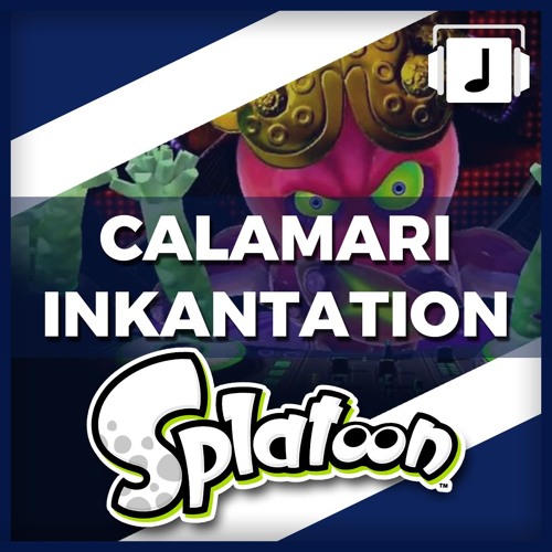 "Calimari Inkantation" Splatoon Remix