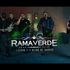 Legado 7 Ft Hijos De Barron - Rama Verde