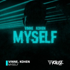 VINNE, Kohen - Myself