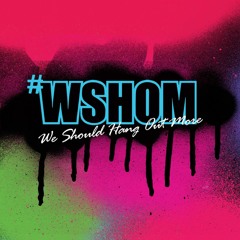 WSHOM - Sensible Renegade (A Hang Out Edit)
