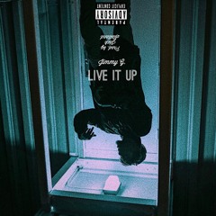 Live It Up (Prod. by Jack Stotland)