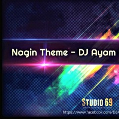 Nagin Theme  - DJ Ayam Re-Edit 2k18 ( Download Link in Description )