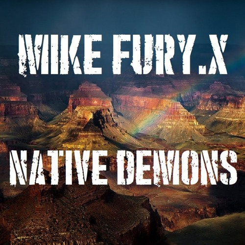 Native Demons - by Mike Fury.X