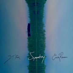 JT Roach - Symmetry (Feat. Emily Warren)