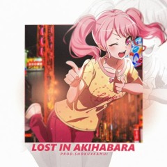 Lost In Akihabara (Prod. Shoku)