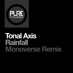 Tonal Axis - Rainfall (Monoverse Remix) [Pure Progressive]