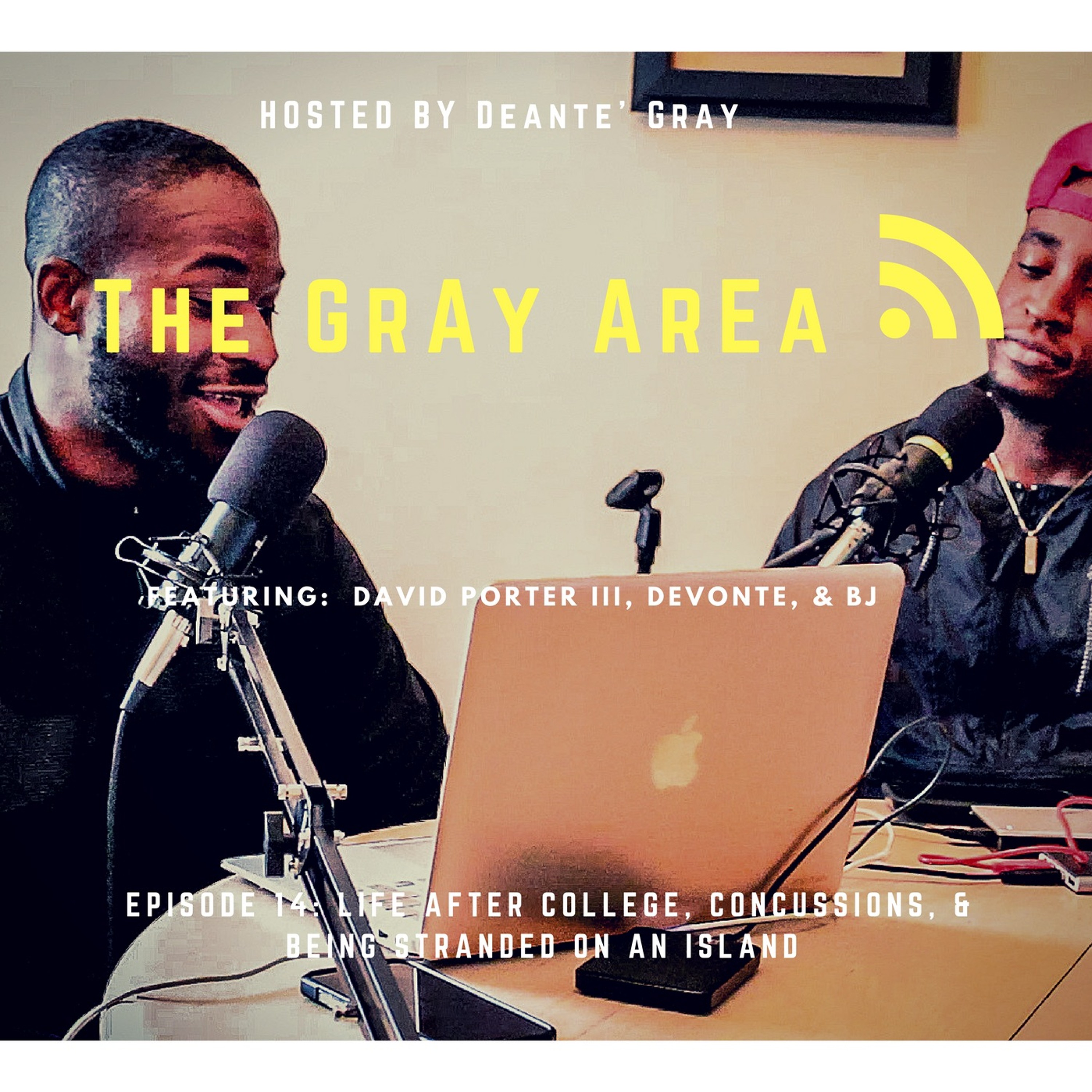 Ep.14: Life After College, Concussions & Being Stranded on an island