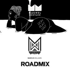 Doh Play Dat (Marcus Williams Roadmix) - Machel Montano (DL Link In Description)