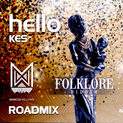 Stream Hello (Marcus Williams Roadmix)- Kes (DL Link In Description) by  Marcus Williams | Listen online for free on SoundCloud