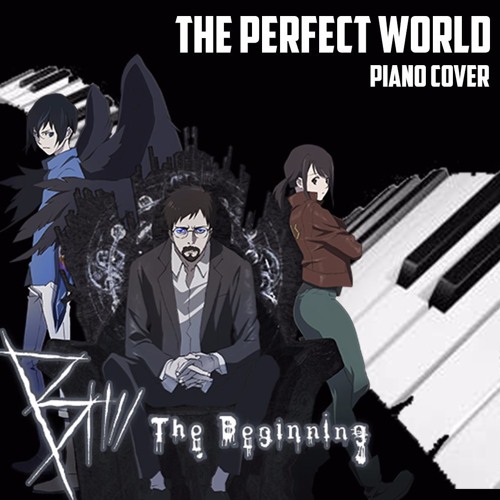 Stream B The Beginning Ed The Perfect World Piano Cover By Santiagoapiano Listen Online For Free On Soundcloud