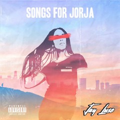 Songs For Jorja (ft. Tarif Scott)