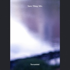 Sure Thing Mix 54: Soramimi