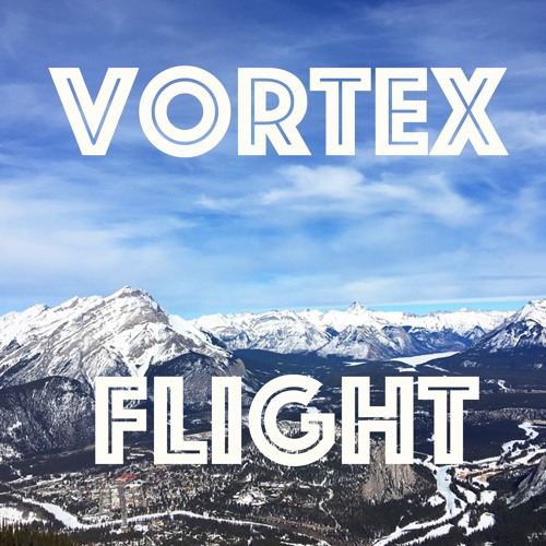 Vortex - Flight