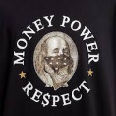 Money Power Respect - Rigity * Sample