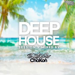 Deep House Sessions V Mixed By Santiago Chakon