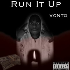Vonto - Run It Up