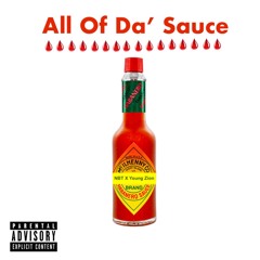 All of Da' Sauce (Feat. Young Zion)