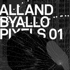 Alland Byallo - Pixels 01