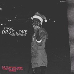STIXXS - "drug love"
