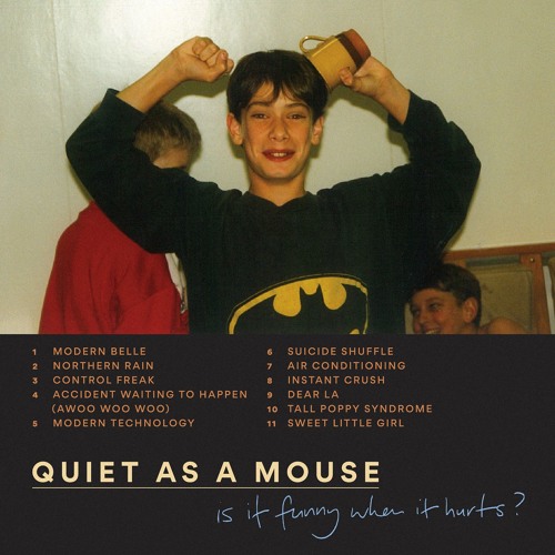 QUIET AS A MOUSE - Northern Rain