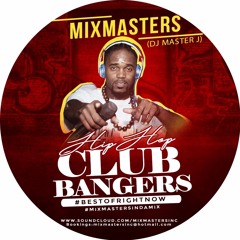 MIXMASTERS HipHop Club Bangers - The Best Of Right Now