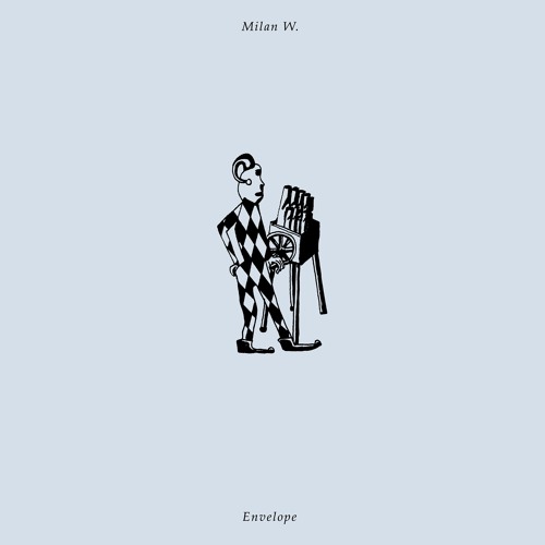 Milan W. — Envelope (Preview)