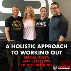 EP005 A Holistic Approach To Working Out