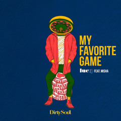 Lucq feat. Misha - My Favorite Game
