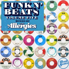Funk N' Beats Vol 5: The Allergies (Mini Mix)