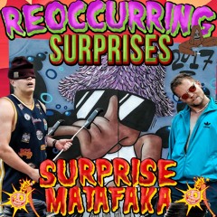 Surprise Matafaka