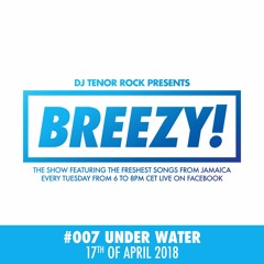 Breezy! #007 Under Water - 17.04.2018