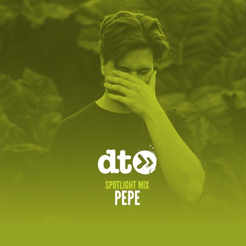 Spotlight Mix: Pépe