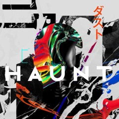 Dustvoxx - HAUNT (Preview)